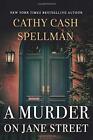A Murder On Jane Street By Cathy Cash Spellman **Brand New**