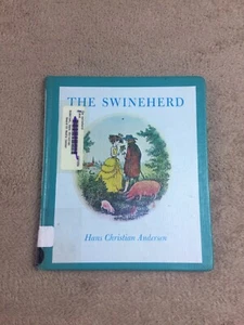 The Swineherd By Hans Christian Andersen, Vintage 1958 Childrens Book, Fairytale - Picture 1 of 12