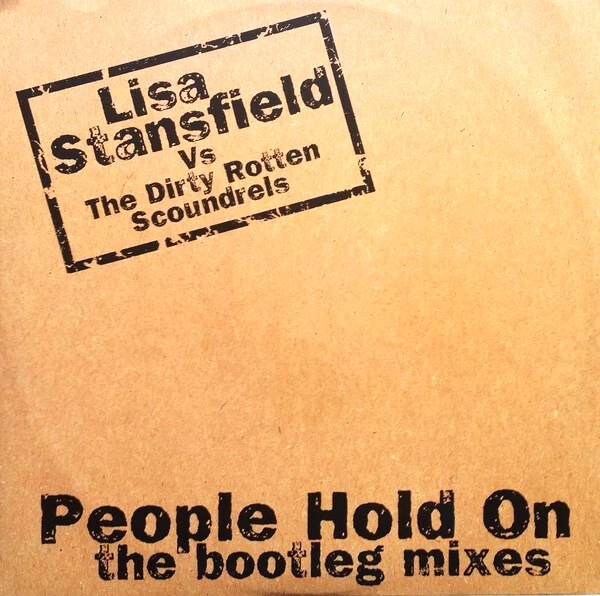 LISA STANSFIELD VS DIRTY ROTTEN SCOUNDREL - PEOPLE HOLD ON - 12” VINYL RECORD DJ Foto 1 de 4