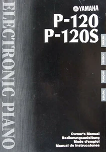 Yamaha P-120 / P-120S Electronic Piano Digital Keyboard Original Owner's Manual. - Picture 1 of 3