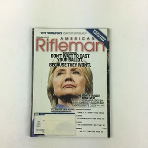 October 2016 American Rifleman Magazine Don't Wait to Cast Your Ballot - Picture 1 of 4