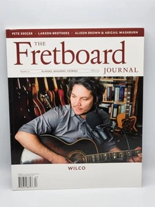 The Fretboard Journal Volume 15 Fall 2009 Out Of Print Wilco - Pete Seeger  - Imagen 1 de 11