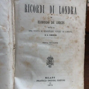 1878 EDMONDO DE AMICIS - RICORDI DI LONDRA -TREVES  - Imagen 1 de 5