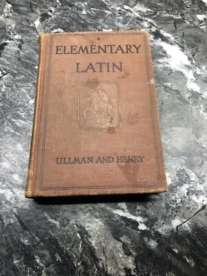 Elementary Latin by N. Henry and B. L. Ullman; 1926 Antique Hardcover - Image 1 of 4