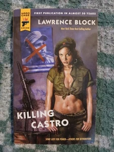 Killing Castro (Hard Case Crime (Mass Market Paperback) by Lawrence Block - Picture 1 of 5