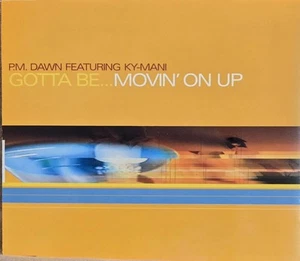 P.M. Dawn - Gotta Be...Movin' On Up CD Single (Gee Street, 1997) Free Post - Picture 1 of 3