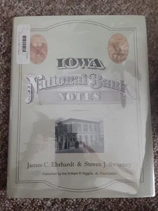 Iowa National Bank Notes James Ehrhardt Steven Sweeney HCDJ First Edition Print - Bild 1 von 7