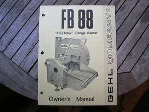 Gehl FB88 Hi Throw Futtergebläse Bedienungsanleitung Startanleitung Buch - Bild 1 von 2