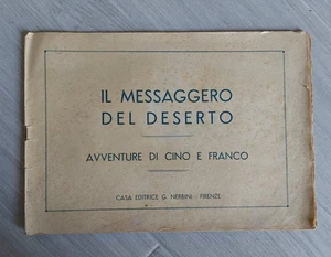 il messaggero del deserto le avventure di cino e franco 1936 - Foto 1 di 3