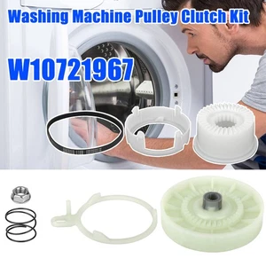 W10721967 Washer Pulley Clutch Kit W10006384 Washing Drive Belt for Whirlpool - Picture 1 of 8