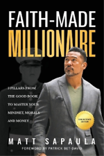 Matt Sapaula Faith-Made Millionaire (Libro de bolsillo)