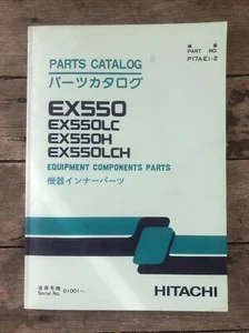 Factory Hitachi EX550 EX550LC EX550H EX550LCH Parts Catalog Catalogue P17A-E1-2 - Picture 1 of 5