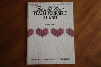 THE ALL NEW TEACH YOURSELF TO KNIT Evie Rosen Leisure Arts Booklet #623 Vintage - Image 1 of 4