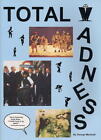 TOTAL MADNESS - 120 PAGE BOOK  FROM 1993 -  suggs ska 2 tone stiff lp cd KIX79