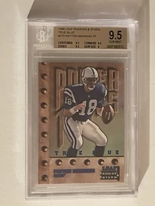 1998 Peyton Manning 1/500 ROOKIE Leaf R & S True Blue #270 BGS 9.5 Pop 14 - Picture 1 of 5
