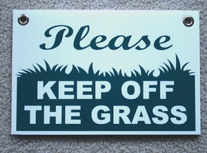 PLEASE KEEP OFF THE GRASS 8"X12" Plastic Coroplast Sign with Grommets NEW - Picture 1 of 1