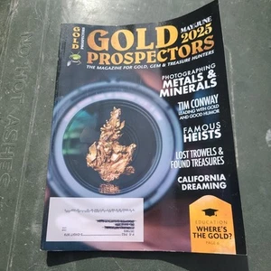 Gold Prospectors Magazine May-June 2025 Gold Gem Stones Metal Detect - Picture 1 of 2