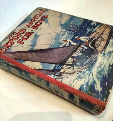 Oxford Annual For Boys 23rd Year 1930 Action Adventure Stories Illustrated - Image 1 of 2