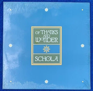 SEALED!! Schola - Of Thanks And Wonder - 1984 Vinyl LP NEW! 844109 Gospel - Picture 1 of 2