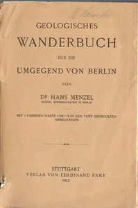 Menzel, Dr. Hans; Geologisches Wanderbuch für die Umgegend von Berlin, 1912 - Bild 1 von 2