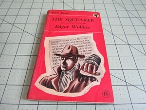 THE SQUEAKER  BY EDGAR WALLACE  1950  RARE PAN UK PULP  CRIME  GGA PB - Picture 1 of 3