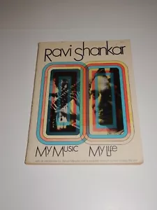RAVI SHANKAR MY MUSIC, MY LIFE 1968 SIMON & SCHUSTER VERY GOOD - Foto 1 di 2