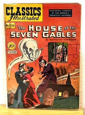 Classics Illustrated HOUSE OF THE SEVEN GABLES #52 HRN 53 1st Edition Comic GOOD - Image 1 of 4