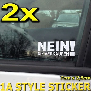 NEIN NIX VERKAUFEN 2x Autoaufkleber nix verkauf Aufkleber NIX VERKAUFEN - Picture 1 of 2