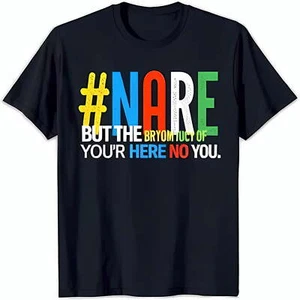 Colorful Graphic Black T-Shirt with Fun '#NARE BUT THE BRYOMTUCY' Print - Picture 1 of 4