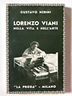Gustavo Nerini, Lorenzo Viani Nella Vita E Nell'arte, Milano, 1938