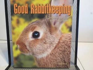 Good Rabbitkeeping: A Comprehensive Guide To All Things Rabbit By Sue Fox - New - Bild 1 von 12
