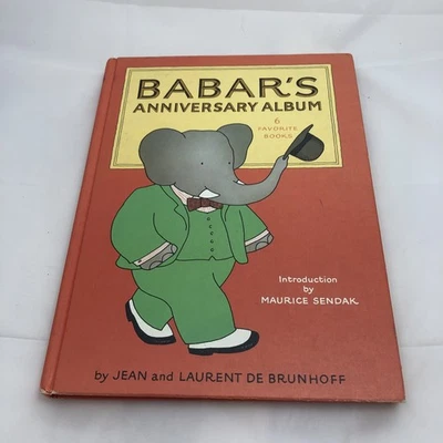 Babar Babar's Anniversary Album 6 Favorite Stories Jean De Brunhoff Laurent - Image 1 of 4