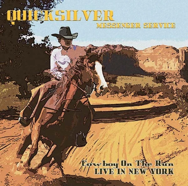Quicksilver Messenger Service - COWBOY ON THE RUN: LIVE IN NEW YORK [Import] (VI - Image 1 of 1