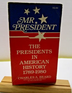 Mr President The Presidents in American History 1789-1980 Charles Beard 1977 - Imagen 1 de 7