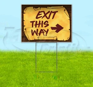EXIT THIS WAY RECHTER PFEIL 18x24 Yard Schild Wellpappe Kunststoff Bandit Rasen PIRAT - Bild 1 von 5