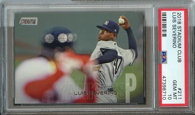 2018 Stadium Club - Luis Severino #211 - PSA 10 GEM MINT - Yankees - POP 2 - Image 1 of 2