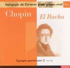 Fryderyk Chopin - Oeuvres Pour Piano Seul - Vol.05 - El Bacha New Cd
