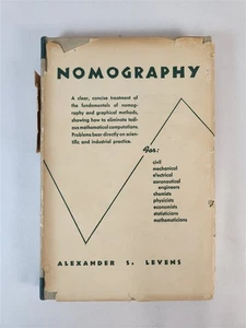 Nomography By Alexander S. Levens 1948 HC/DJ 3rd Printing - Imagen 1 de 12