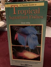 A popular guide to Tropical Aquarium Fishes