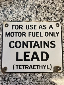 Vintage Porzellan Emaille Motor Kraftstoff enthält Blei Tetraethyl Zapfsäule Schild Aufkleber - Bild 1 von 4