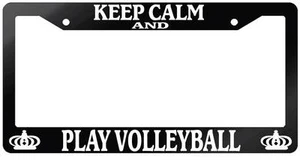 Glossy Black License Plate Frame KEEP CALM AND PLAY VOLLEYBALL Auto Accessory - Picture 1 of 1
