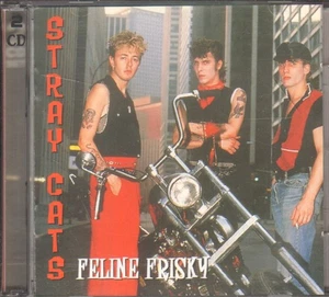 STRAY CATS-2-CD- FELINE FRISKY- SNAPPER MUSIC-UK-IMPORT- 2001-NEUWERTIG - Bild 1 von 2