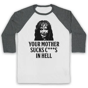 EXORCIST YOUR MOTHER SUCKS C***S IN HELL REGAN HORROR 3/4 SLEEVE BASEBALL TEE - Picture 1 of 11