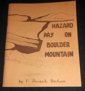 Hazard Pay On Boulder Mountain - Patrick Stehno /169 - Bild 1 von 3