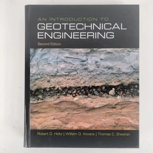 An Introduction to Geotechnical Engineering, 2nd Ed, by Thomas Sheahan HARDCOVER - Picture 1 of 15