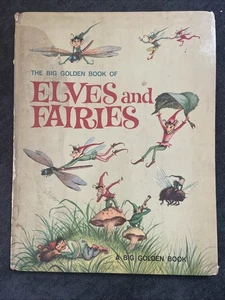 1951 The Big Golden Book Of Elves And Fairies - GOLDEN PRESS - Imagen 1 de 21
