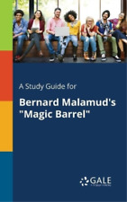 Cengage Learning Gale Study Guide for Bernard Malamud's Magic Barrel (Poche)
