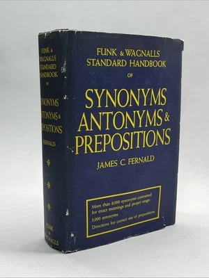 Funk & Wagnalls Standard Handbook Of Synonyms Antonyms Prepositions 1947 HCDJ - Image 1 of 4
