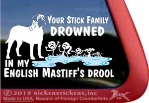 Your Stick Family Drowned in My English Mastiff's Drool | Quality Vinyl Decal - Bild 1 von 3