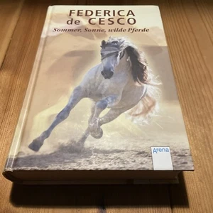 Sommer, Sonne, wilde Pferde DeCesco, Federica: - Bild 1 von 3